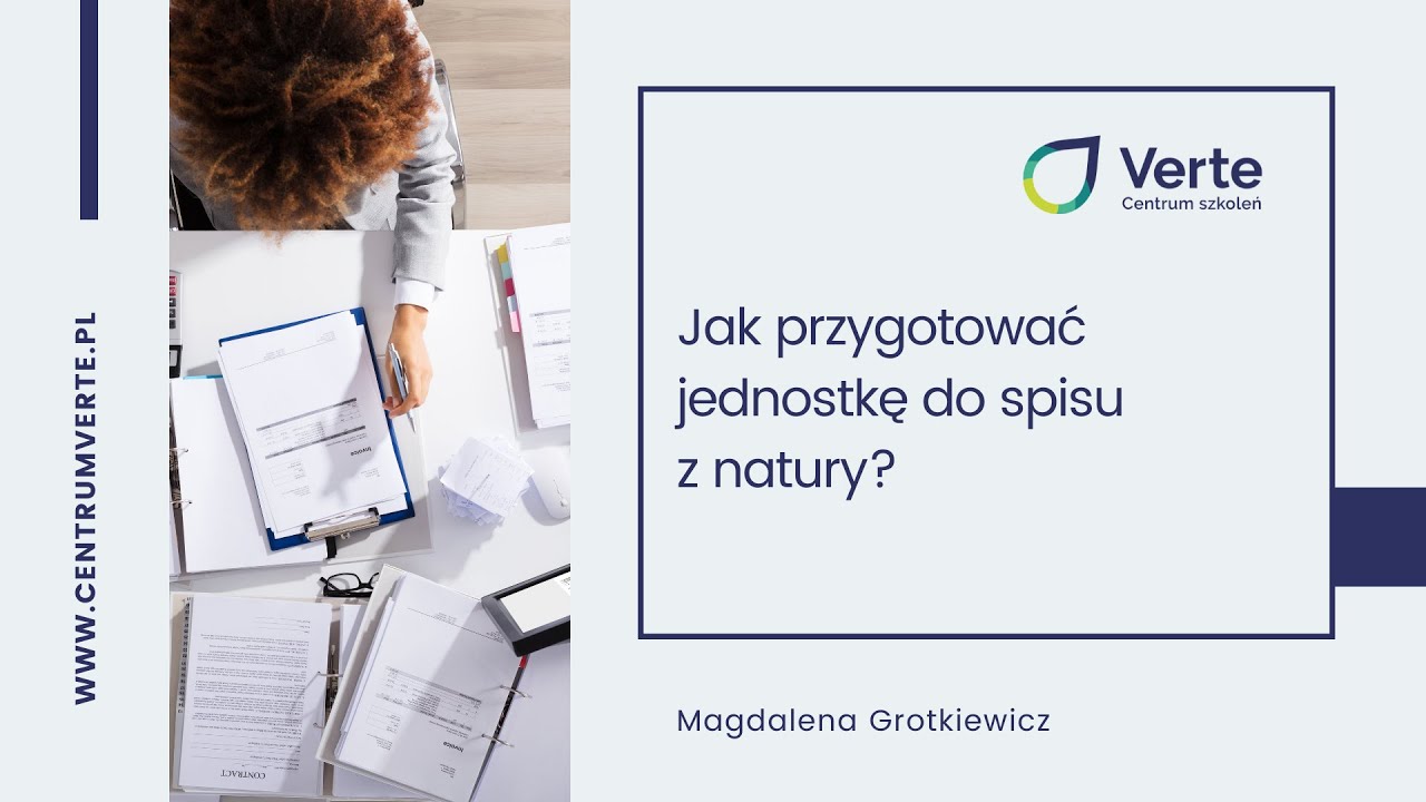 Jak przygotować jednostkę do spisu z natury?