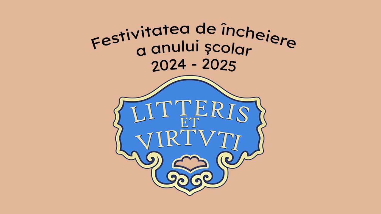 Festivitatea de Încheiere a anului școlar - Liceu - 2025