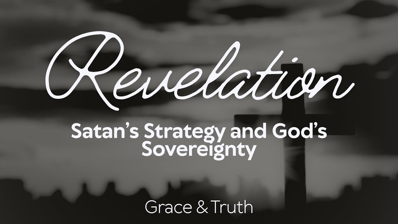 Satan’s Strategy and God’s Sovereignty | Revelation 9