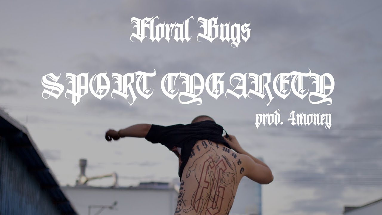 FLORAL BUGS - SPORT CYGARETY (VERPENNT REMIX) | PROD. 4MONEY