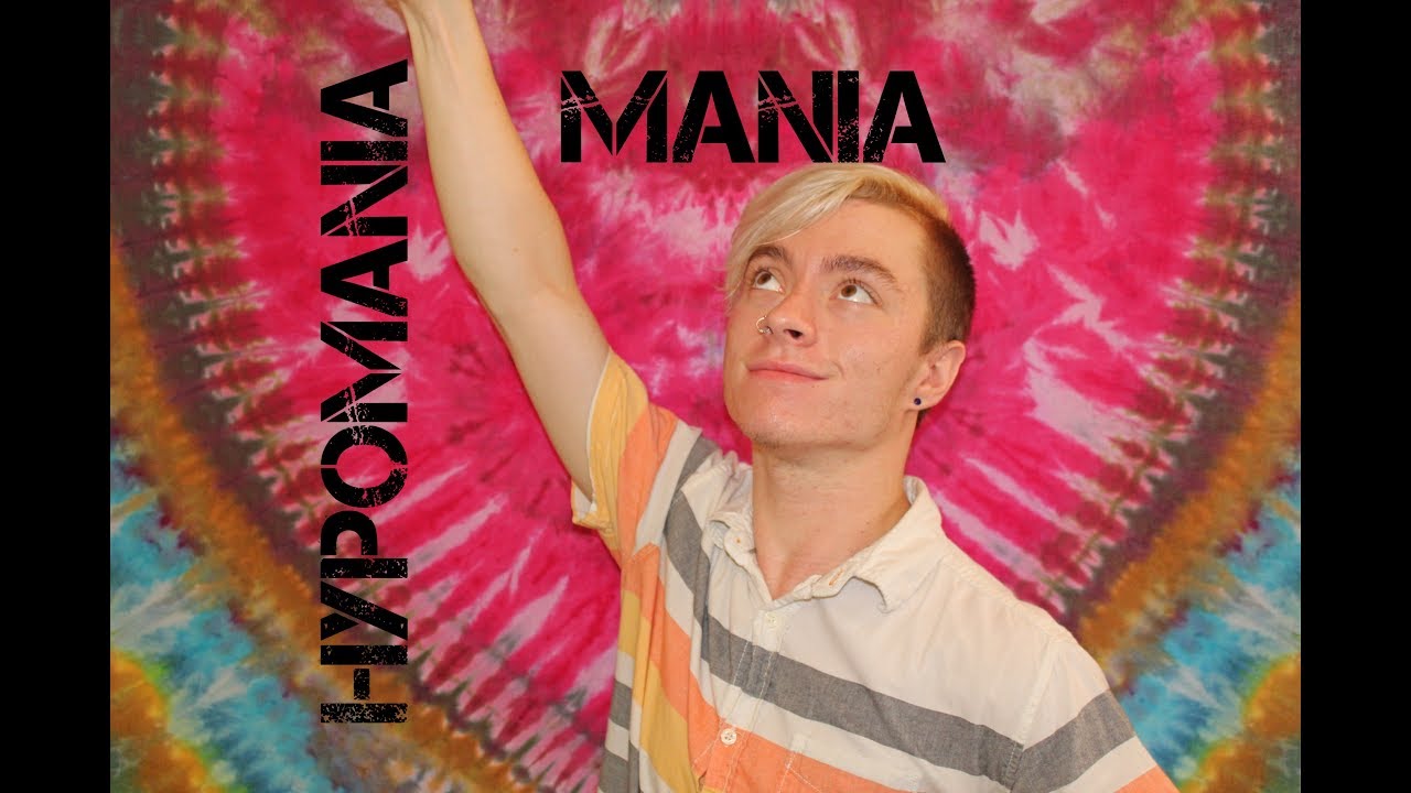 Mania v  Hypomania