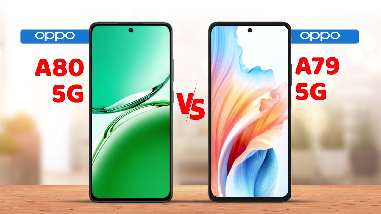 Oppo A80 5G vs Oppo A79 5G Specification Comparison