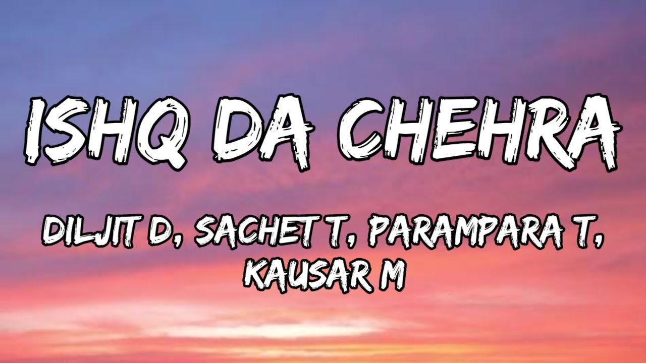 Ishq Da Chehra (Lyrics) - BORDER 2 | Diljit D, Sachet T, Parampara T | Sunny D, Varun D, Ahan S