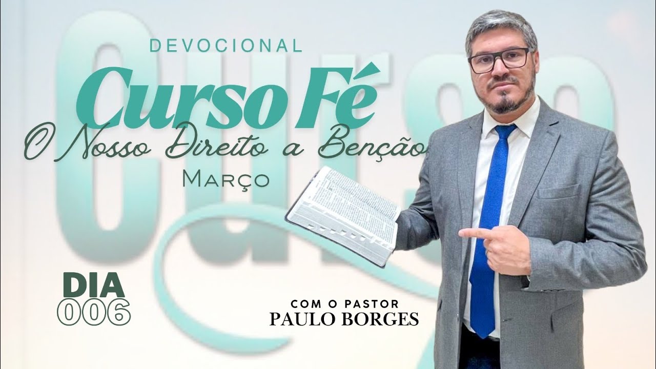 Devocional Curso Fé l06/03/2026) Lição 06