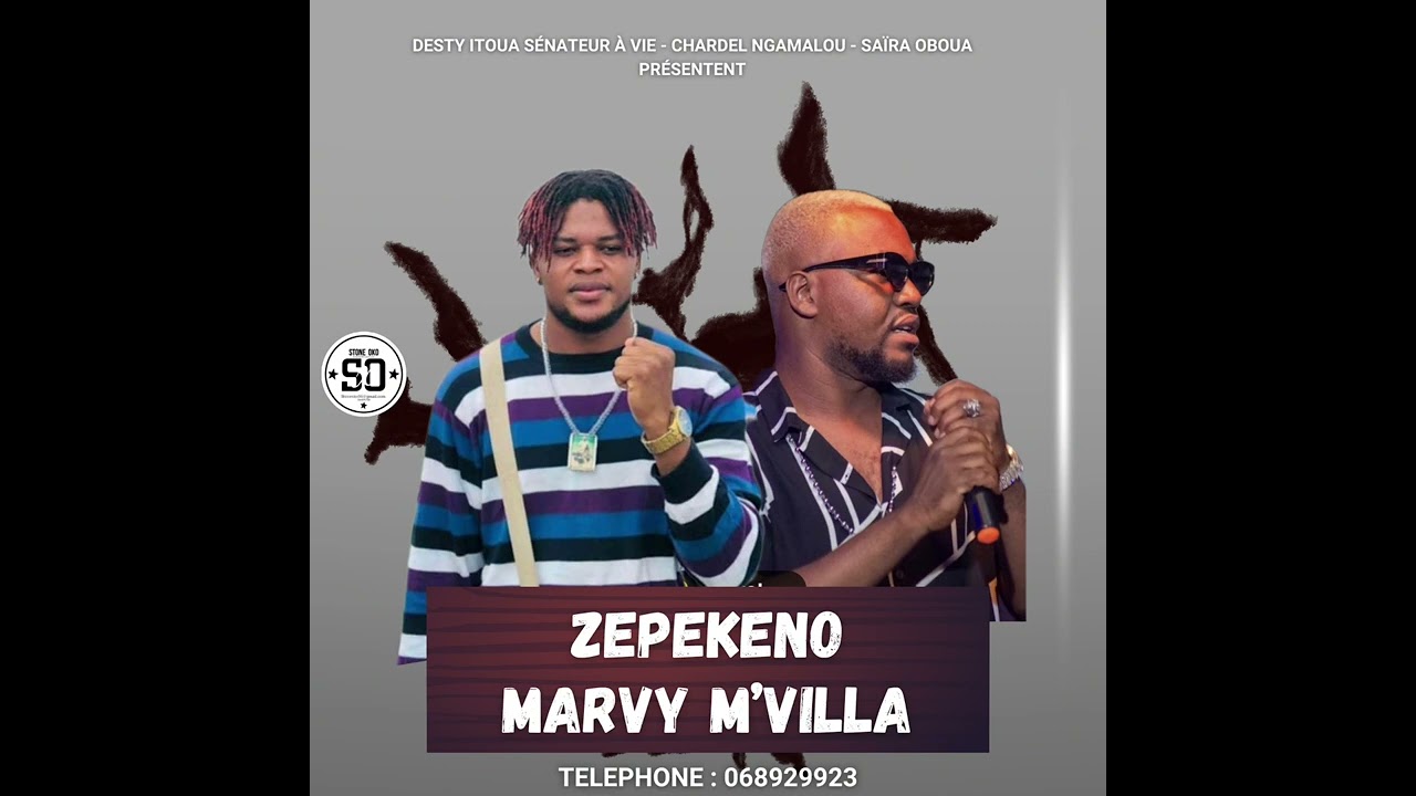Zepekeno feat Marvy M’villa