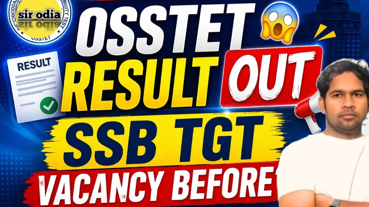 ASIGALA Result| Osstet result out | Before SSB TGT vacancy| SIR ODIA 