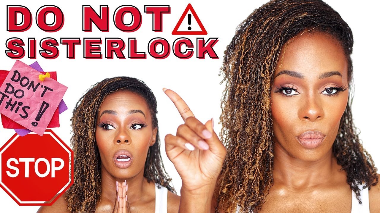 DO NOT SISTERLOCK Your Hair | Reasons Why You Should NOT Get Sisterlocks | My Loc Journey