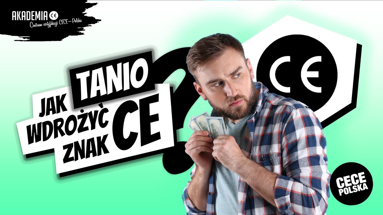 Jak tanio wdrożyć znak CE❓❓❓