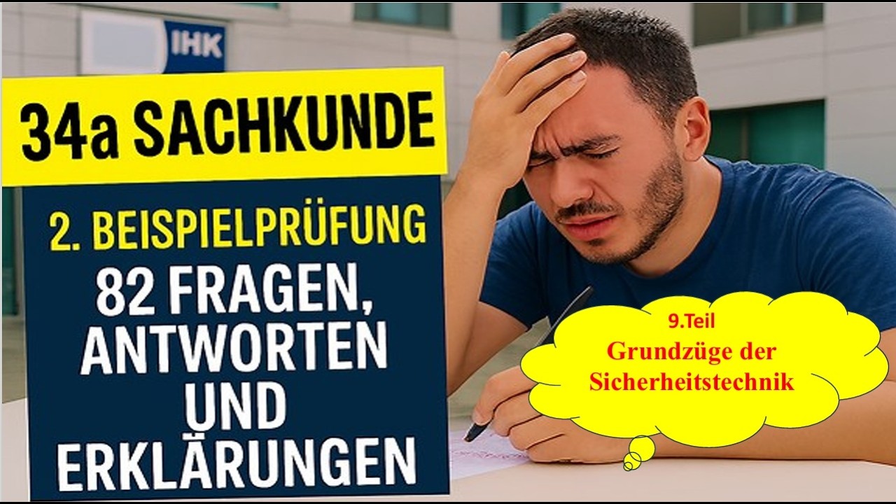 34a Sachkunde 2. Beispielprüfung Grundzüge der Sicherheitstechnik Teil: 9