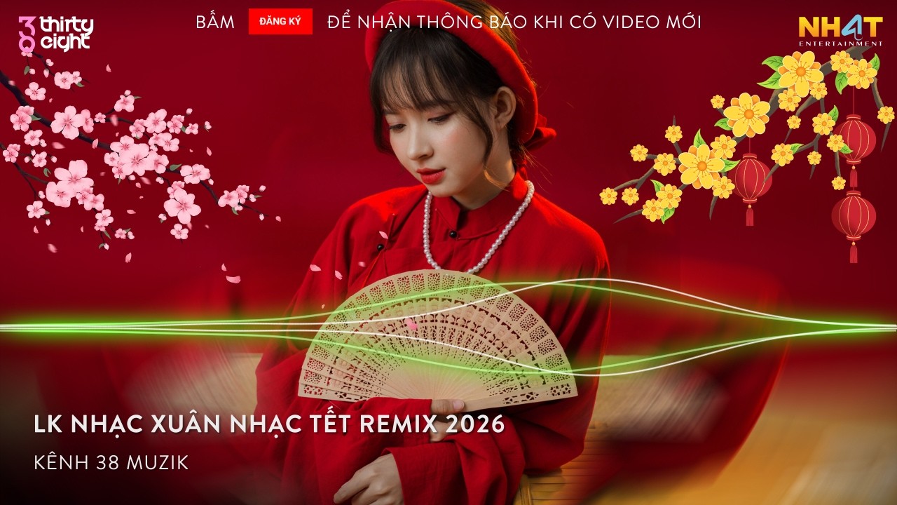 TẾT NÀY CÓ NHAU REMIX🔥Nhạc Dọn Nhà Đón Tết, Chào Xuân Bính Ngọ 2026 🌸 Nhạc Xuân Remix Hay 2026