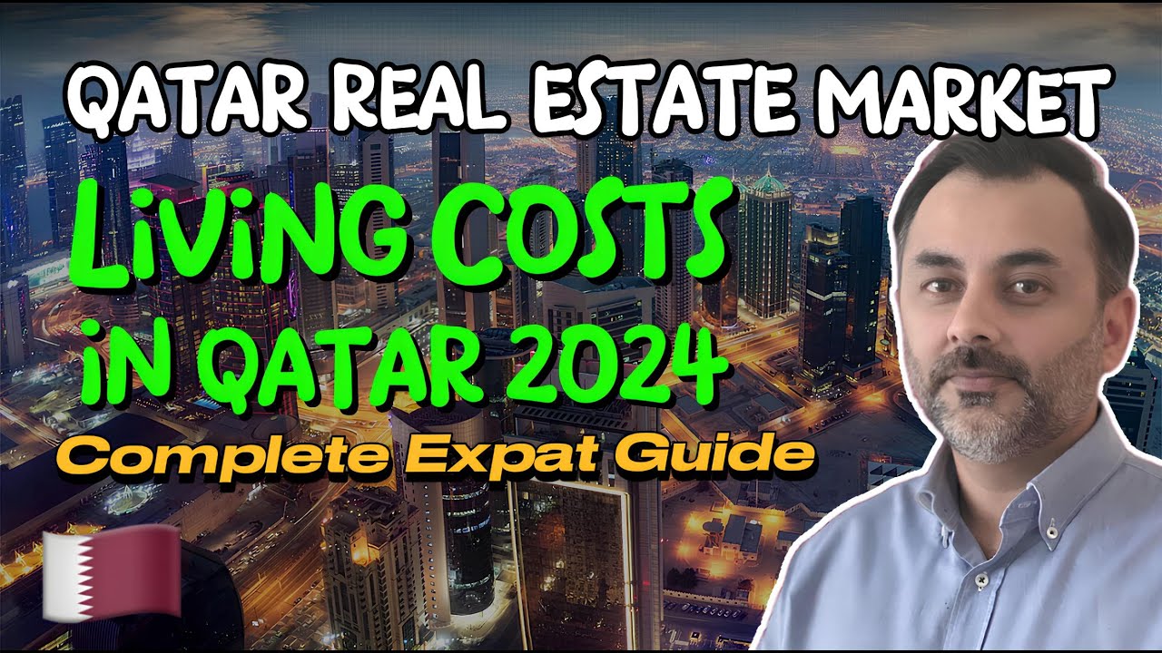 Qatar Real Estate Market 2024 | Cost of Living & Best Areas to Live in Doha 🇶🇦