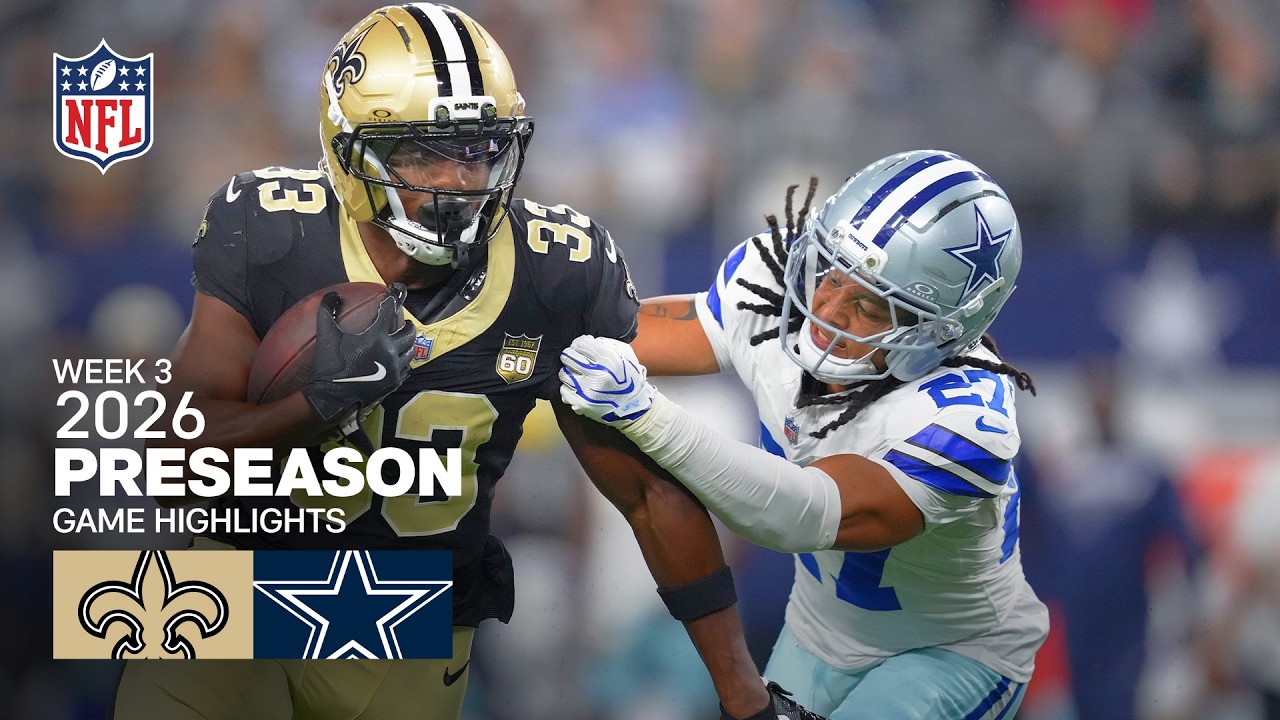New Orleans Saints vs. Dallas Cowboys | 2026 Preseason Week 3