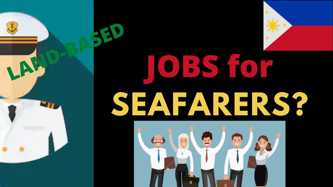 Land-based jobs that are suitable for Seafarers