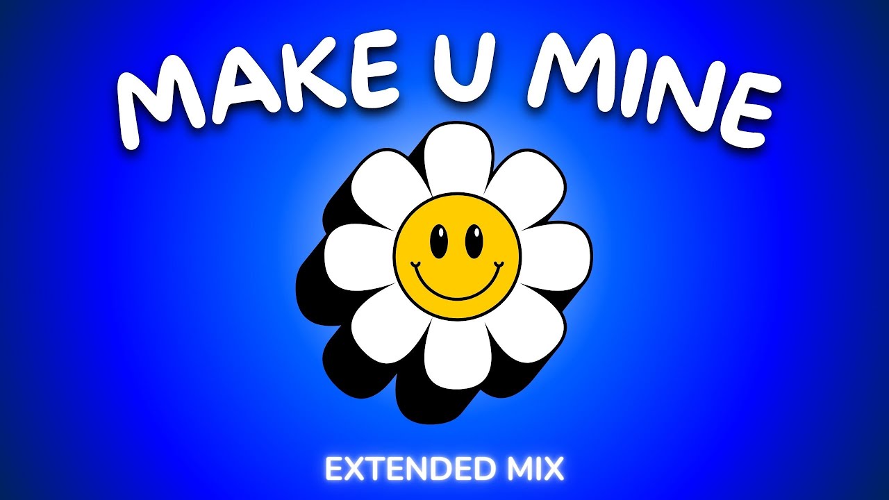 DJ Martinez - Make U Mine (Extended Mix)