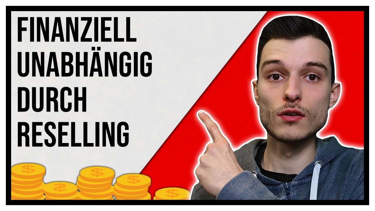 Einstieg in das Reselling Business f&uuml;r Anf&auml;nger