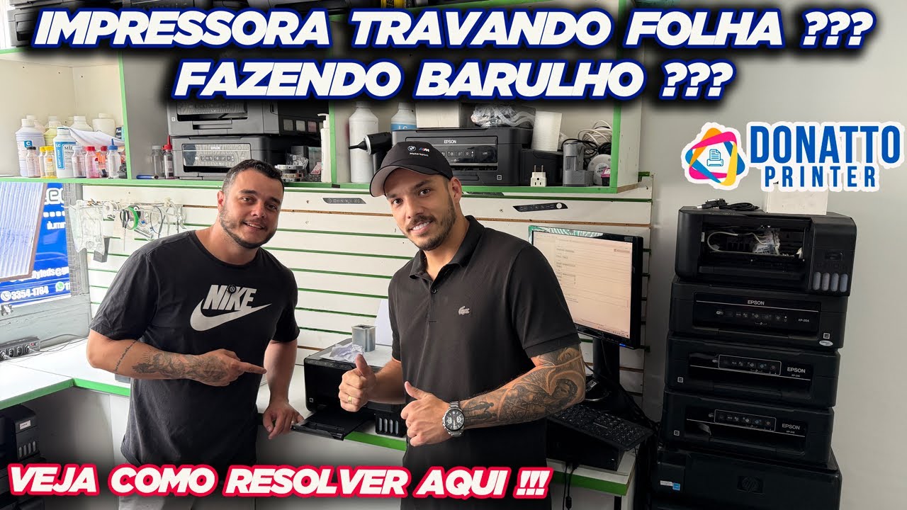 IMPRESSORA TRAVANDO FOLHA??? FAZENDO BARULHO? DONATTO PRINTER