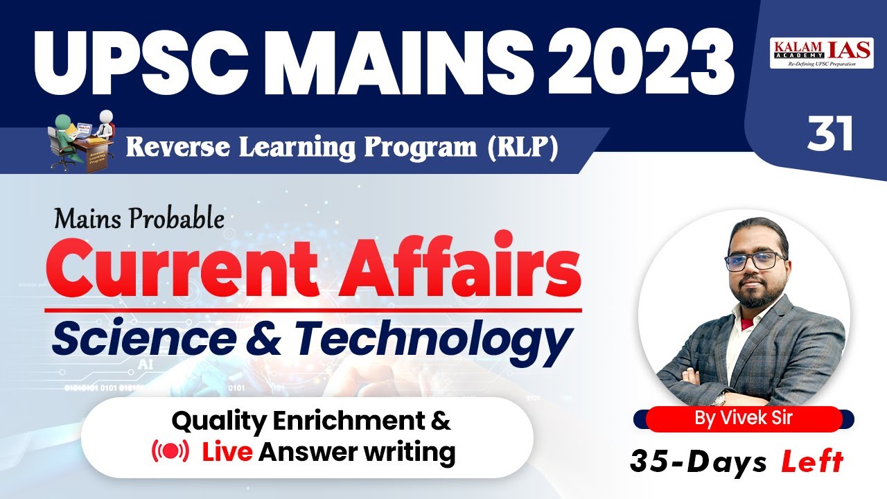 Science and Technology Mains Current Affairs 2023 | General Studies-3 | Live Mains Answer writing