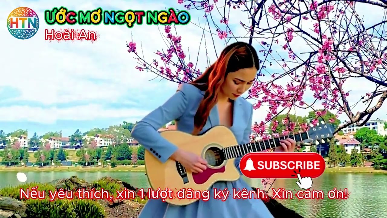 ƯỚC MƠ NGỌT NGÀO   Hoài An 1