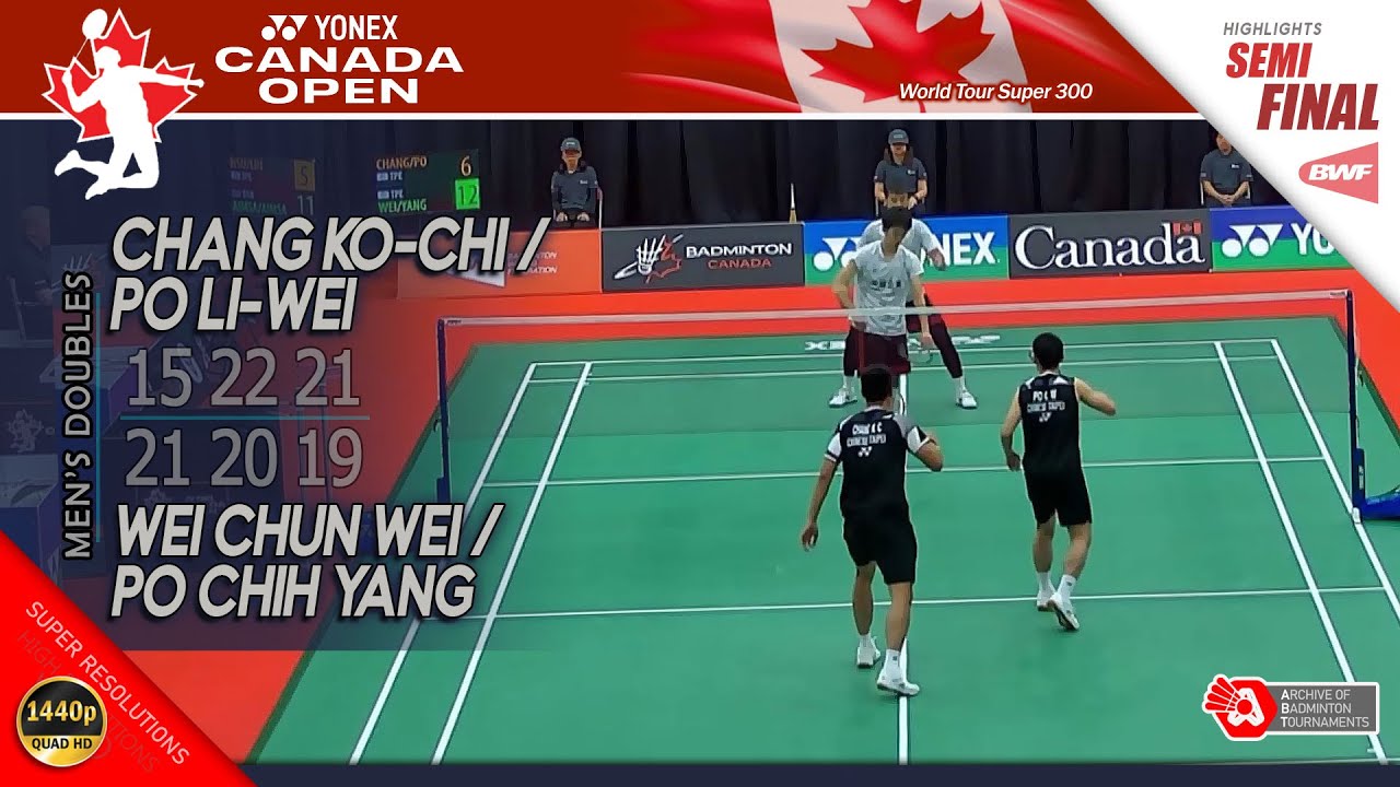 Chang Ko-Chi / Po Li-Wei vs Wei Chun Wei / Po Chih Yang | Canada Open 2025 | SF MD Highlights