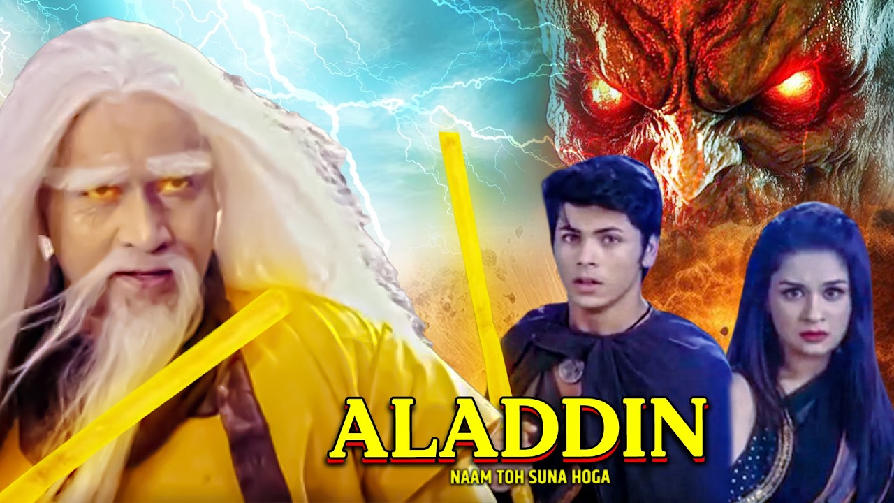 Ilmi Baba ने किया जंग का ऐलान! क्या जीत पाएंगे Aladdin और Yasmine | Aladdin Naam Toh Suna Hoga