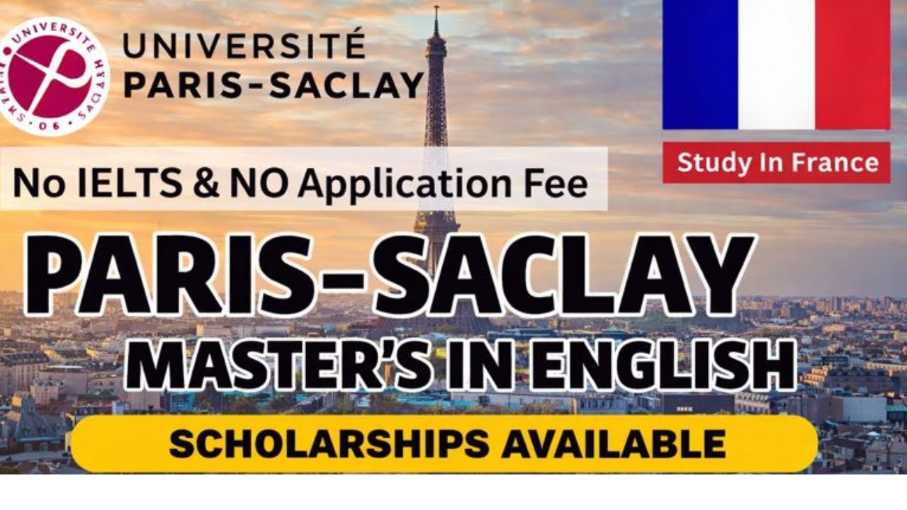 Université Paris-Saclay Masters in English | How to Apply 2026 | Requirements, Benefit & Scholarship