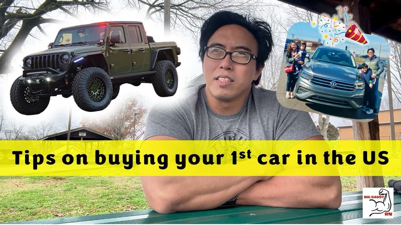 Tips on buying your 1st car here in the US