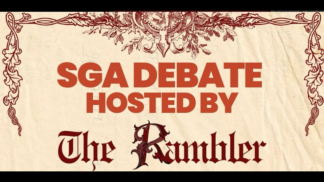 SGA Debate 2025 Live Stream, Hosted by The Rambler