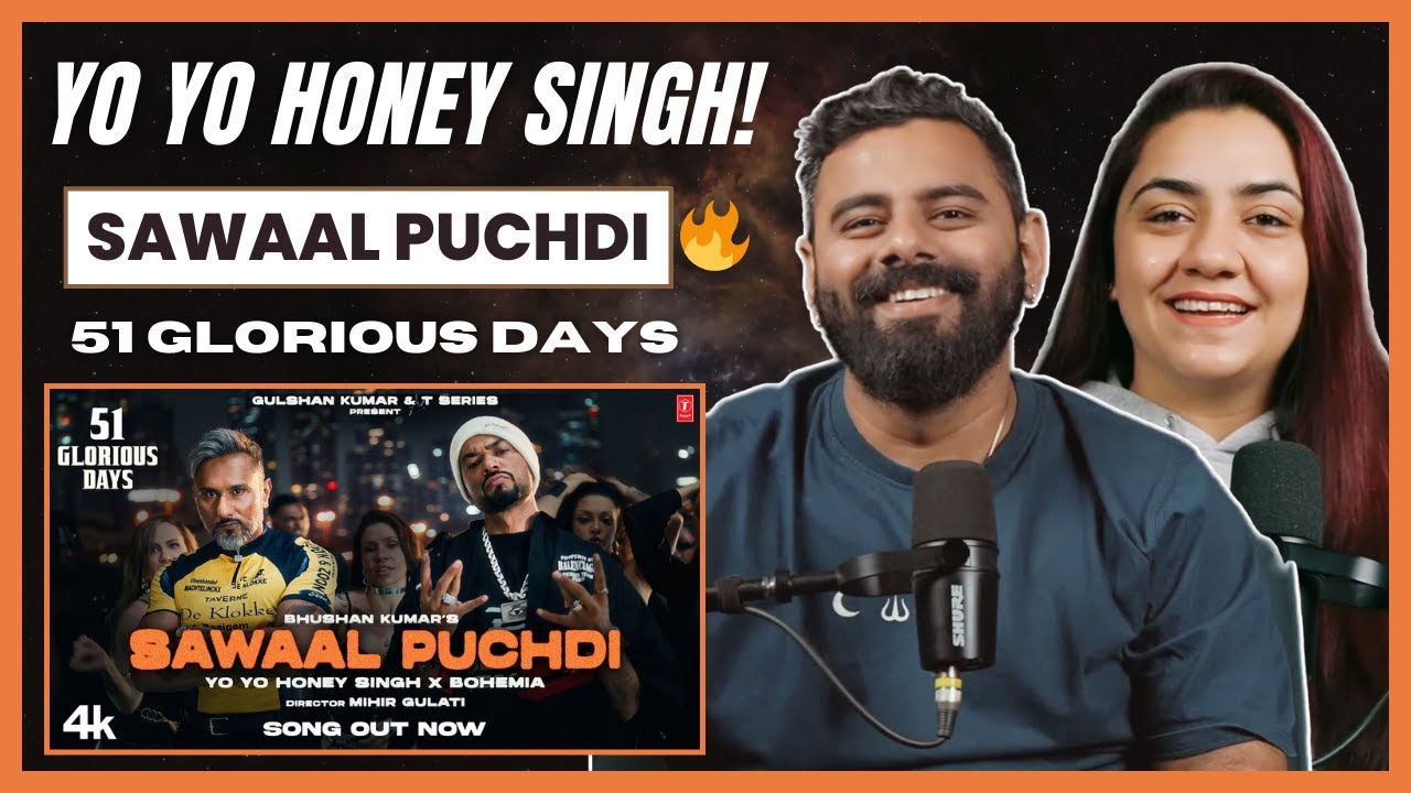 SAWAAL PUCHDI - @YoYoHoneySingh | Song Review | 51 Glorious Days | The Sorted Reviews