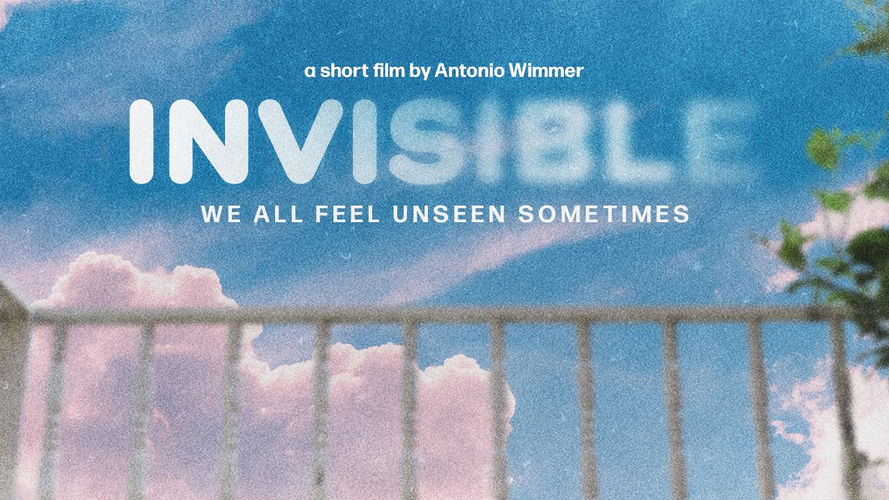 Invisible |&nbsp;a short film about being unseen