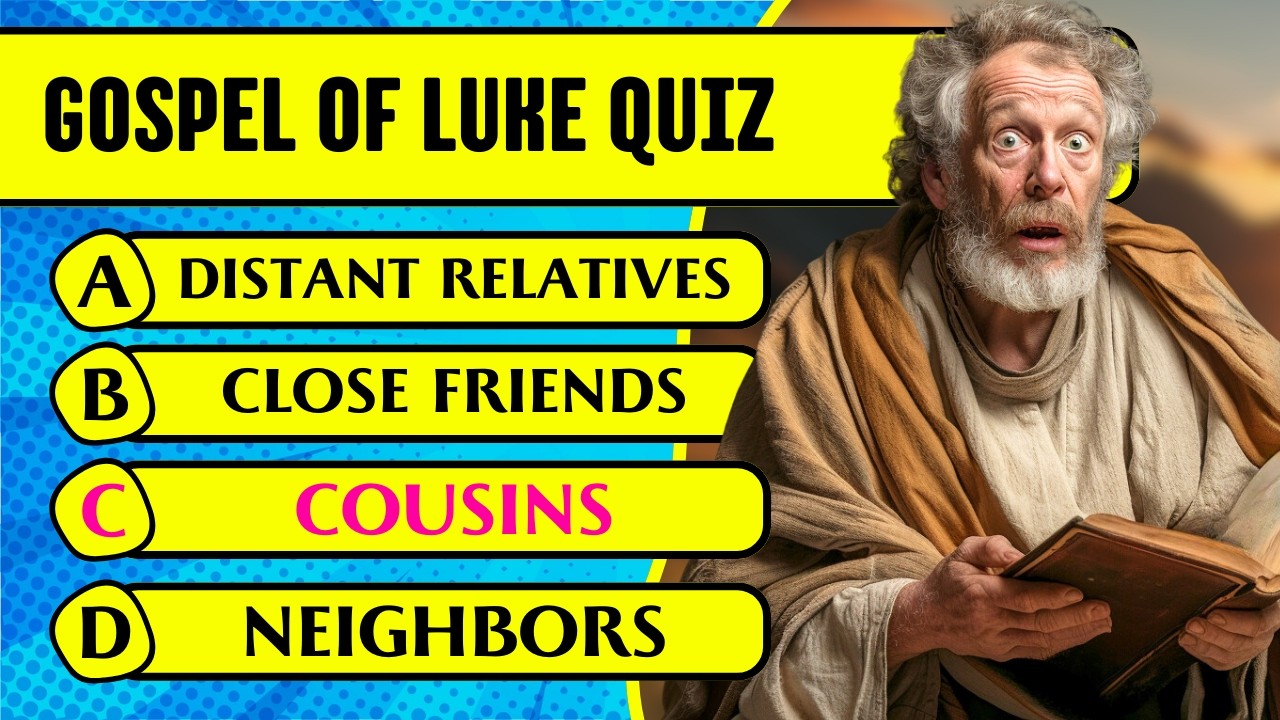 Gospel of Luke Bible Quiz & Trivia (30 Hardest Questions & Answers to Test Your Bible Knowledge)