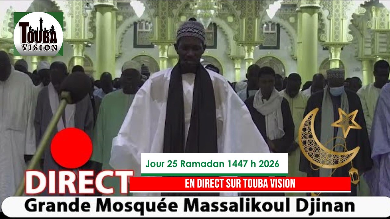 🔴En DIRECT 25éme Nuit Nafila à la Grande Mosquée Massalikoul Djinane de Dakar RAMADAN 2026 1447H