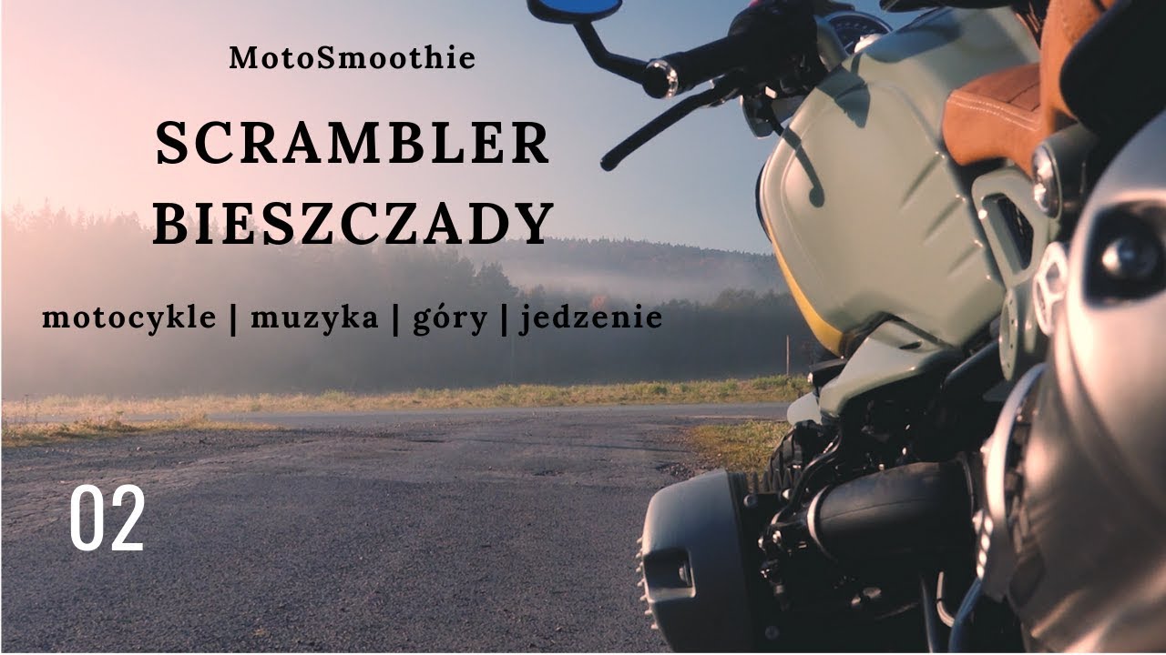 BMW RnineT Scrambler/Bieszczady/MotoSmoothie