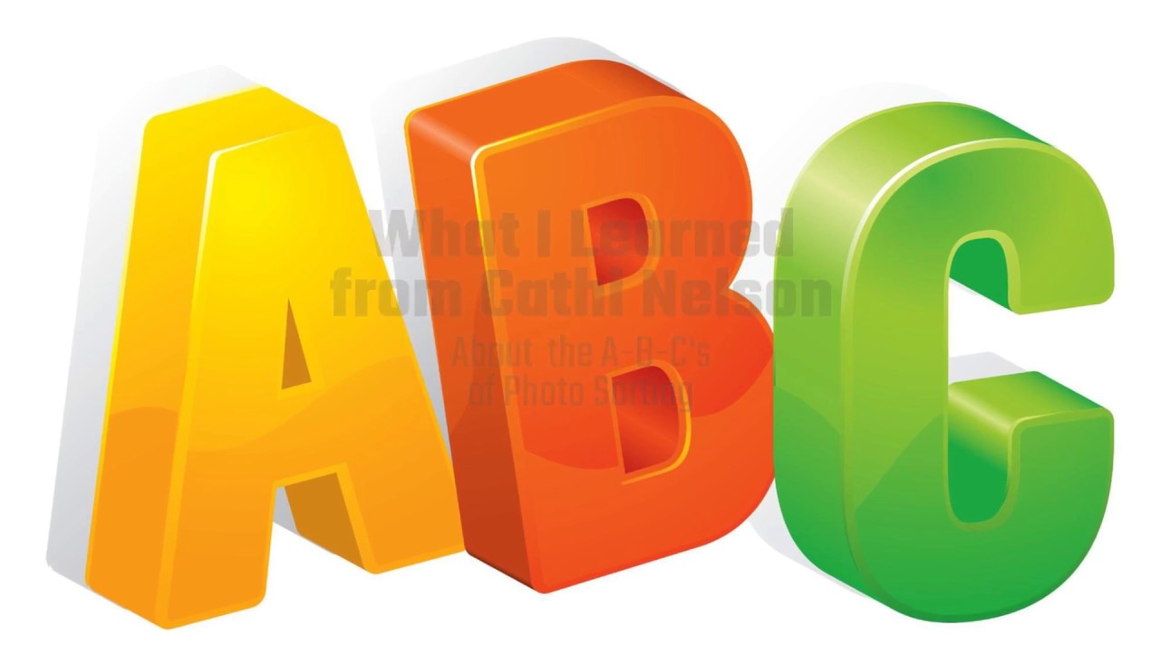 The A-B-C's of Photo Sorting