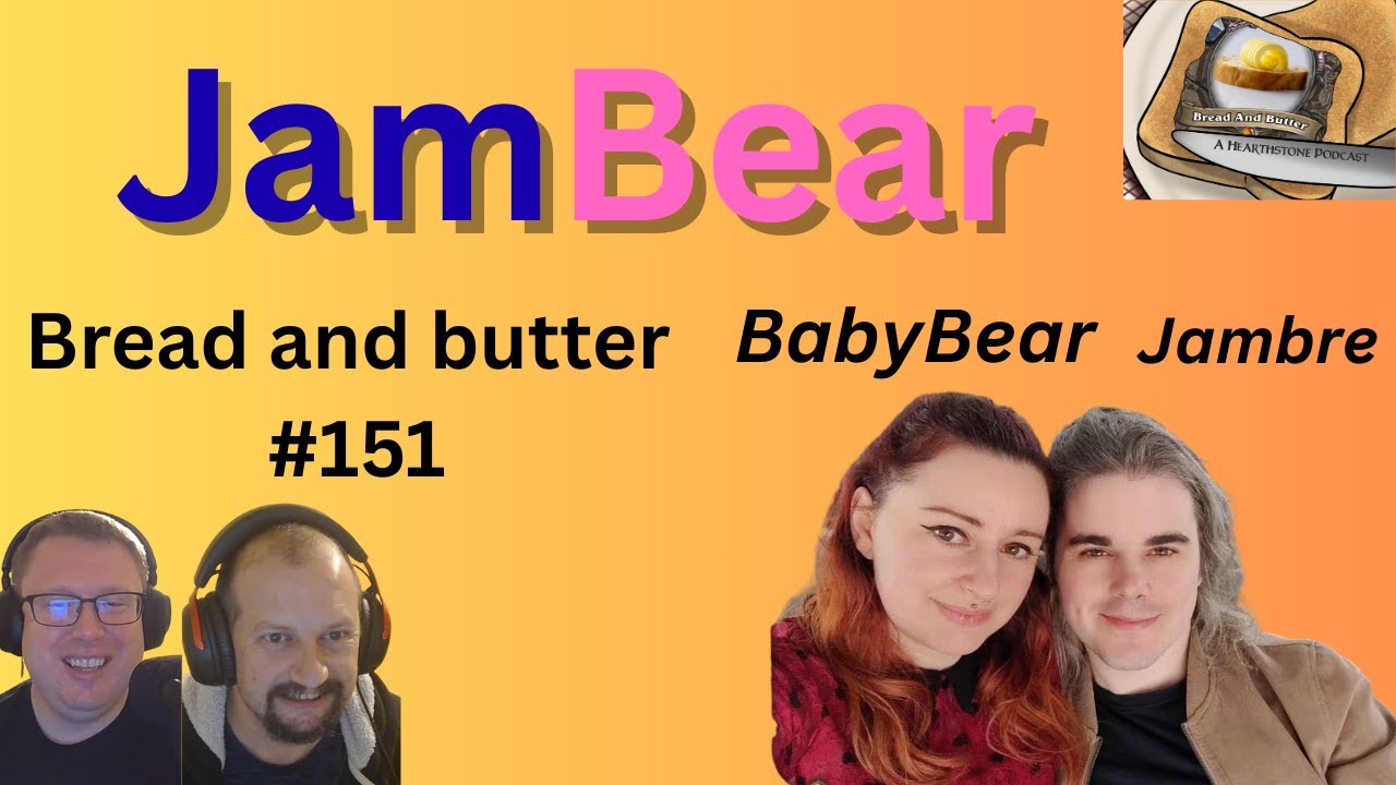 Bread and Butter Episode 151, JamBear. Ft Jambre and BabyBear