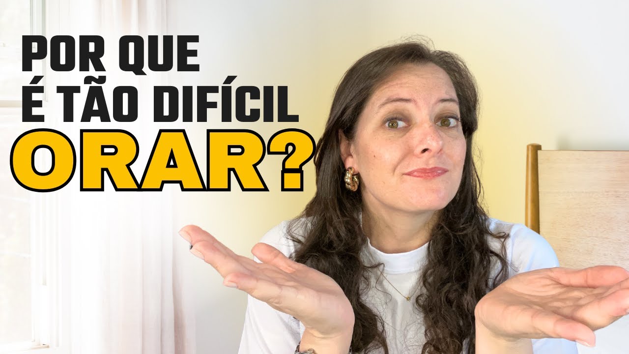 Descubra os Obstáculos que Dificultam a Sua Vida de Oração | Tai Trindade