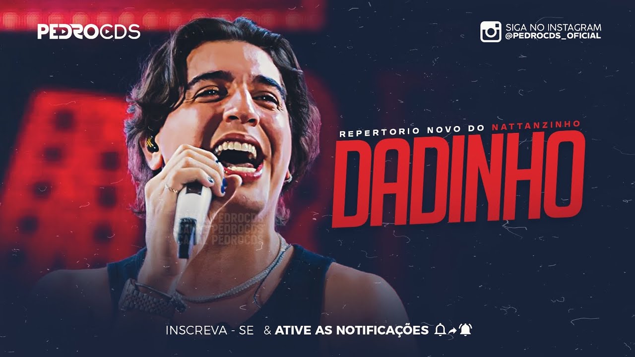 NATTAN - DADINHO (M&Uacute;SICA NOVA)