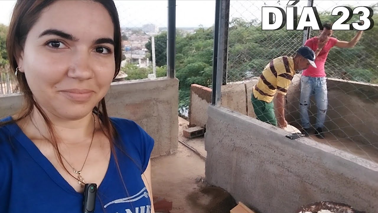 Construyendo desde Cero en CUBA. DÍA 23