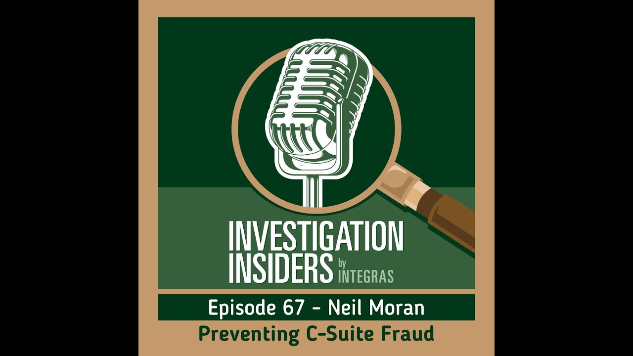 Neil Moran - Preventing C-Suite Fraud
