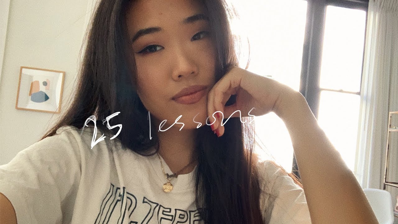 25 things I learned at 25 years old | 