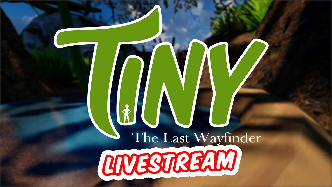Tiny: The Last Wayfinder update stream