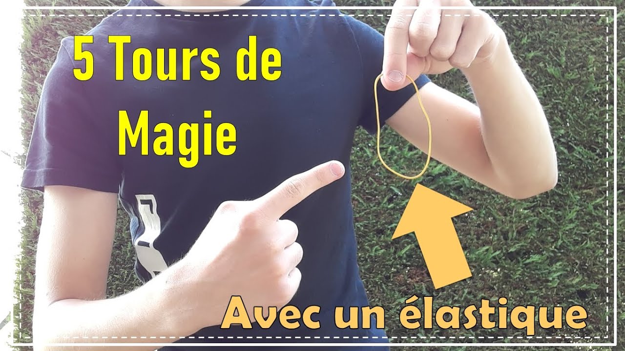 5 tours de magie facile à faire avec un élastique expliqués (Part 1)