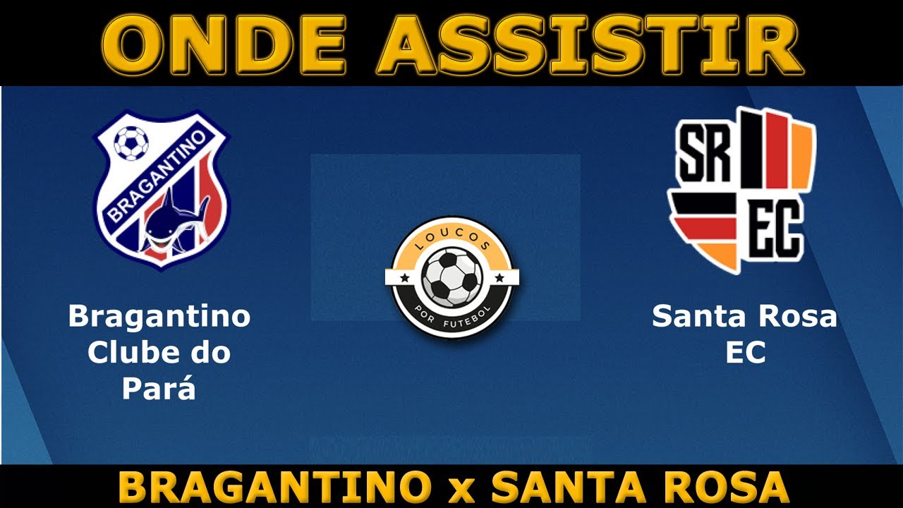 BRAGANTINO x SANTA ROSA (CAMPEONATO PARAENSE 2025)