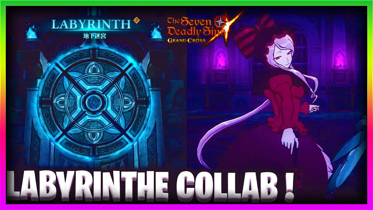 LABYRINTHE COLLABORATION OVERLORD (ce n'est pas un guide) ! - 7DS: Grand Cross