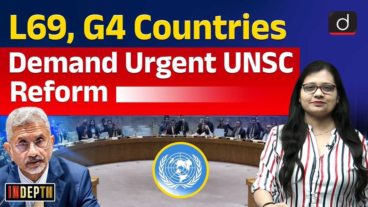 India Demanding Permanent Membership in the UNSC | G4 Grouping | Indepth | Drishti IAS English