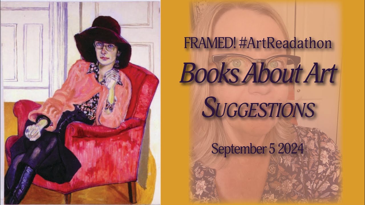 Books About Art Suggestions, #artreadathon #Framed!