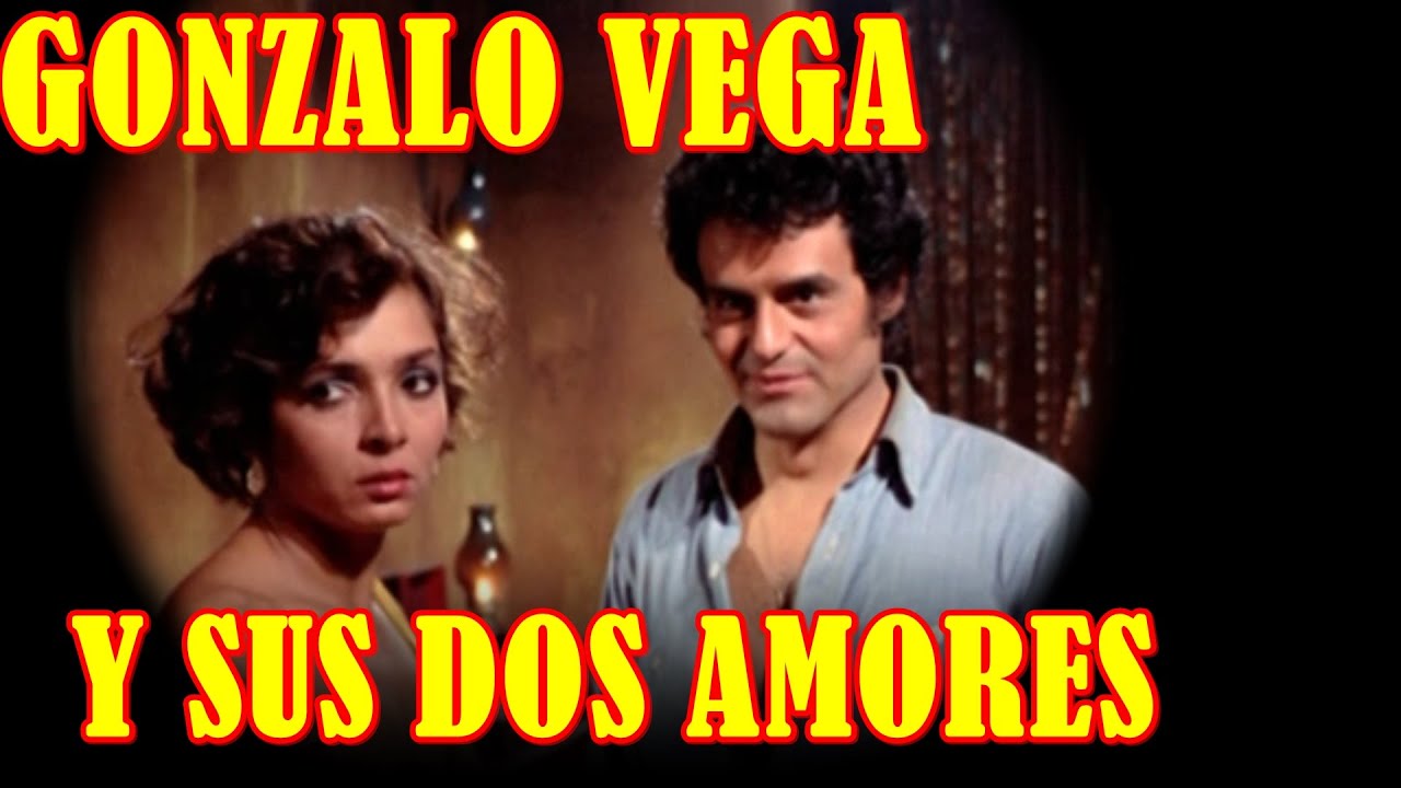 GONZALO VEGA  Y  SUS  DOS TRISTES HISTORIAS DE AMOR   CON UN FINAL INFELIZ