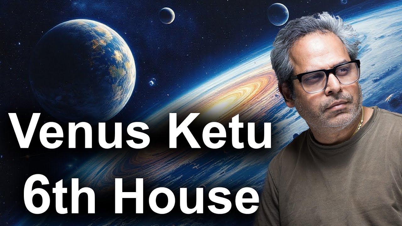 Venus Ketu conjunction in the 6th house