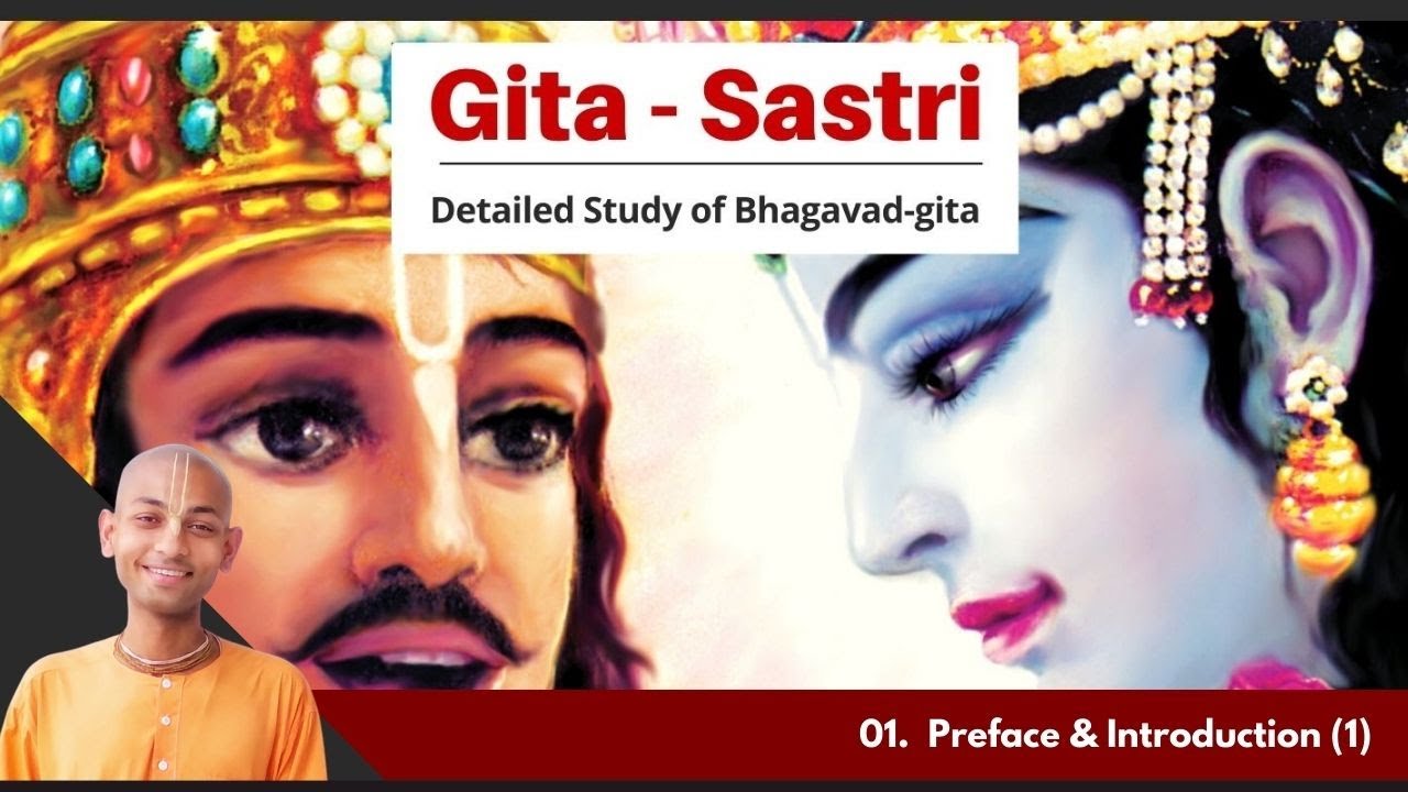 01. Preface & Introduction (Part 1) | Bhagavad-gita | Bhakti-sastri (2024-25)