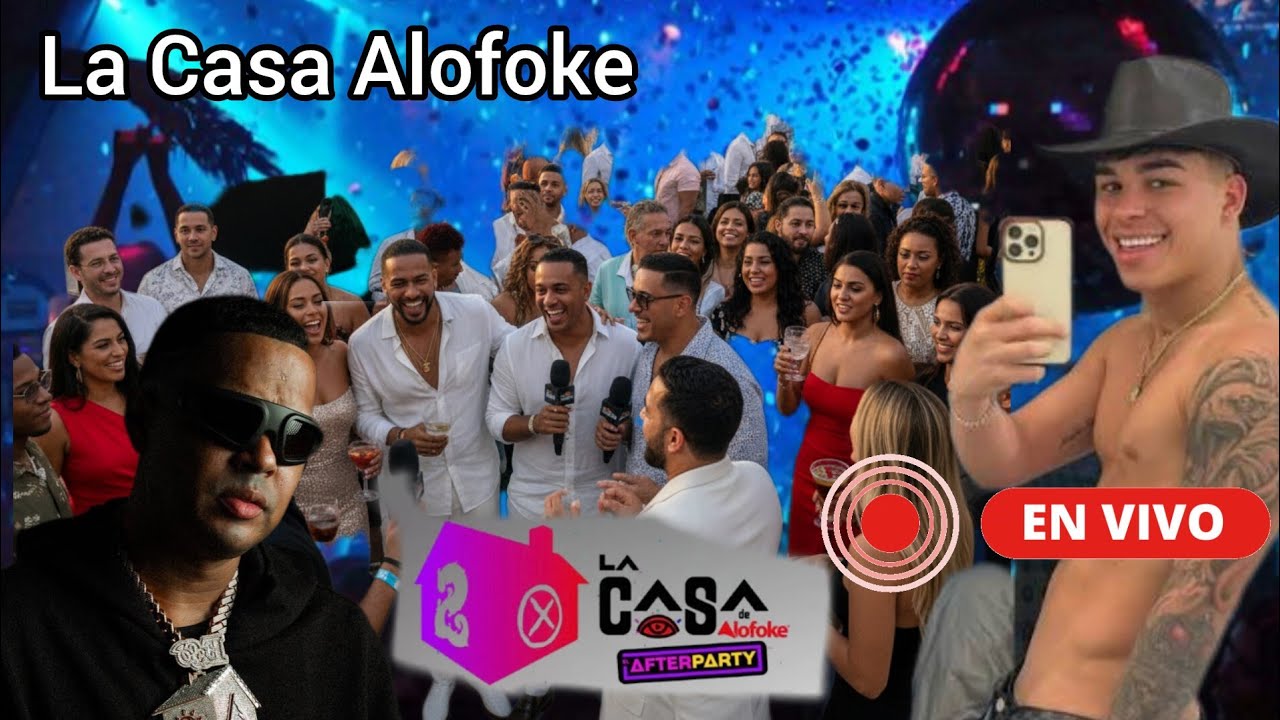 🔴El After Party La Casa de Alofoke en vivo