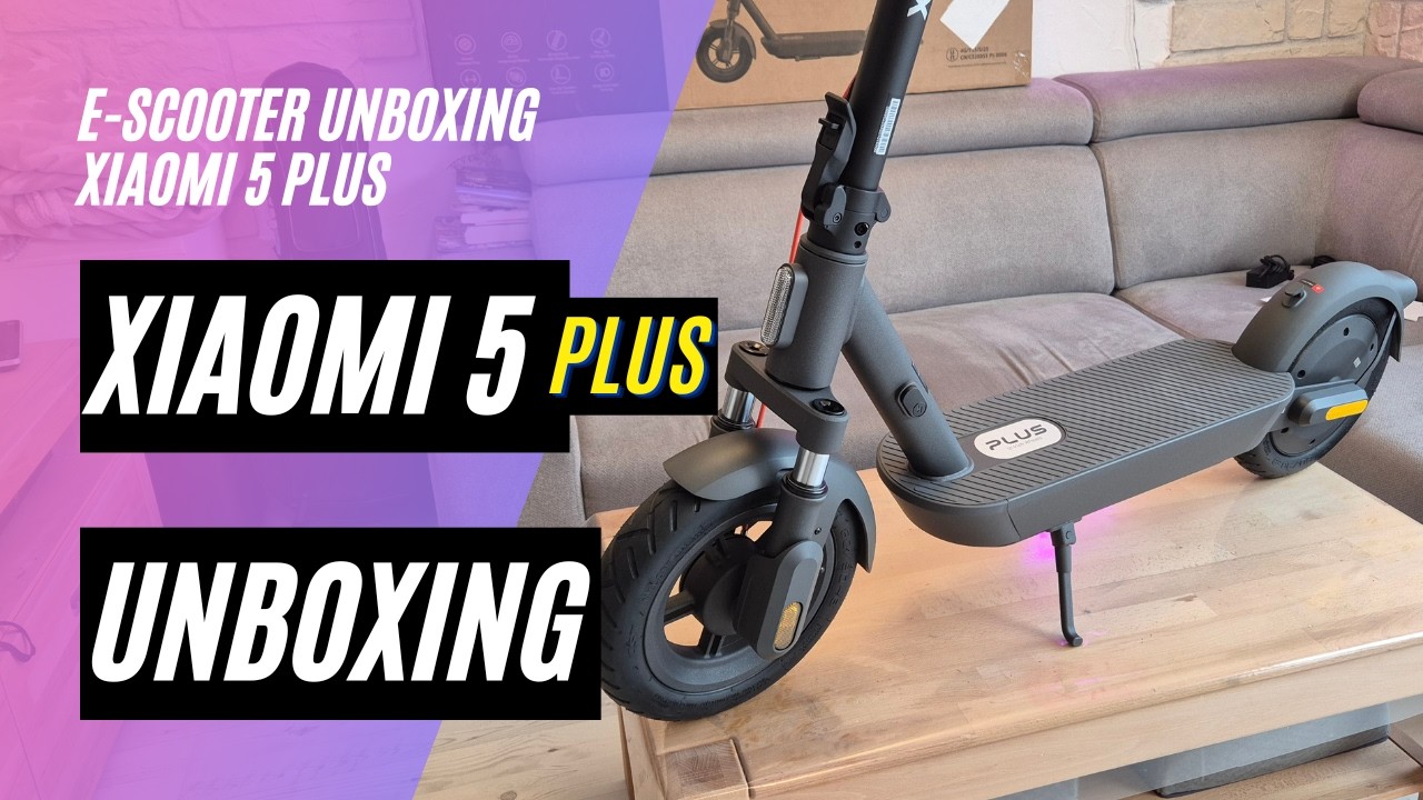 🛴 XIAOMI 5 PLUS 🎁 Unboxing und Probefahrt ( 48V; 10,2AH; 400W)